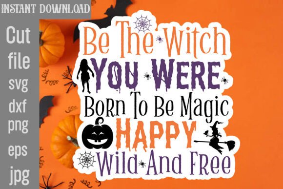 Be the Witch You Were Born to Be Magic H Graphics and Crafts Review