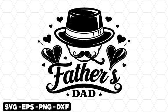 Father s Day Svg, Dad T Shirt Quotes Graphics Crafts