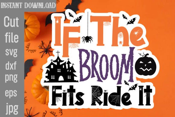 If the Broom Fits Ride It SVG Cut File: Graphics and Crafts Review