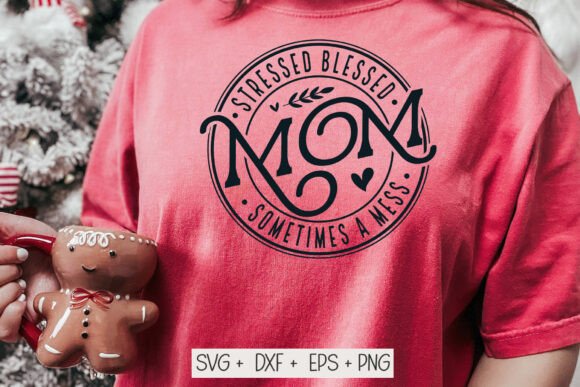 Mom Life SVG Graphics for Crafts