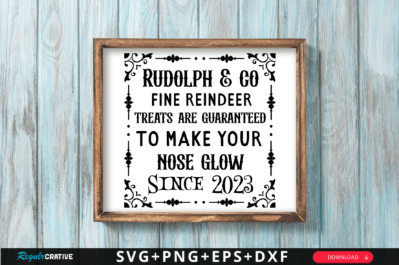 Rudolph Co Fine Reindeer Treats SVG Graphics and Crafts Review