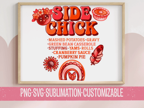 Side Chick Thanksgiving SVG: A Designer’s Review