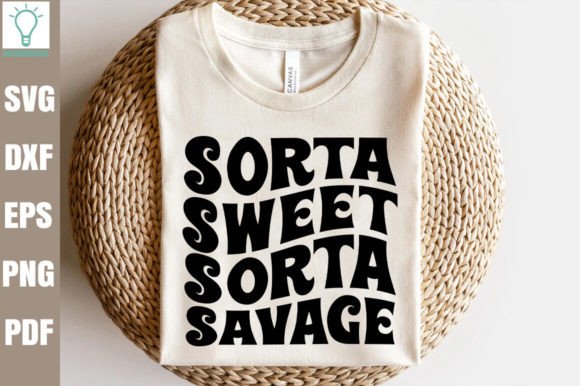 Sorta Sweet Sorta Savage Retro SVG Graphics and Crafts