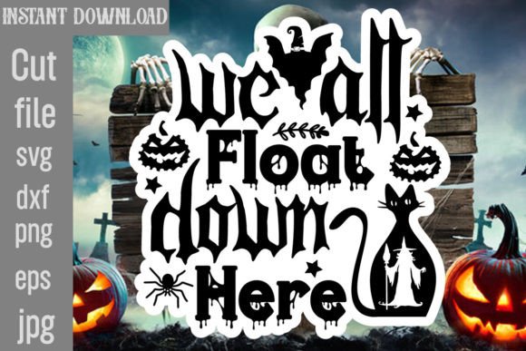 We All Float Down Here SVG Cut File: Graphics and Crafts Review